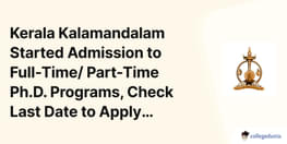 Kerala Kalamandalam Started Admission to PhD Programs